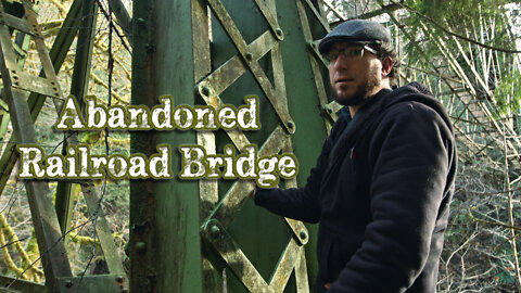 John's Northwest Adventures - Abandoned Logging Railroad Bridge