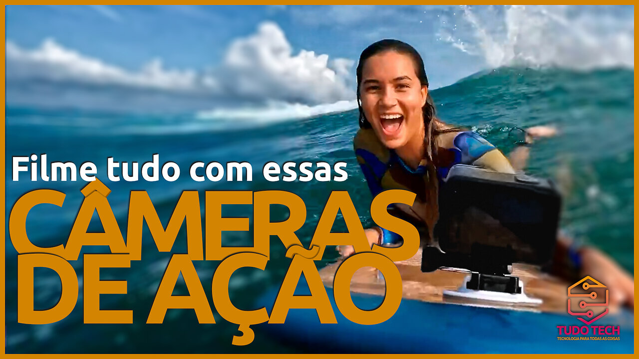 INCRÍVEL! AS MELHORES CÂMERAS DE AÇÃO