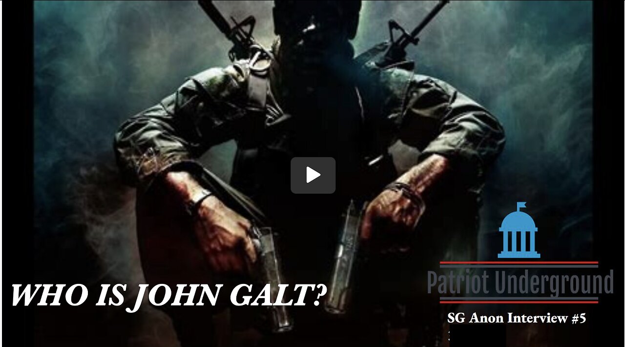 SGANON SITS DOWN W/ PATRIOT UNDERGROUND WITH GLOBAL UPDATE. THX John Galt FOR INTEL ON BANKING