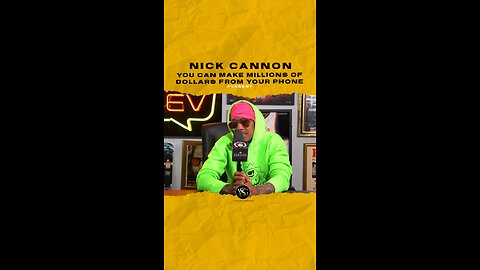 #nickcannon You can make millions of dollars from your phone. 🎥 @bootlegkev