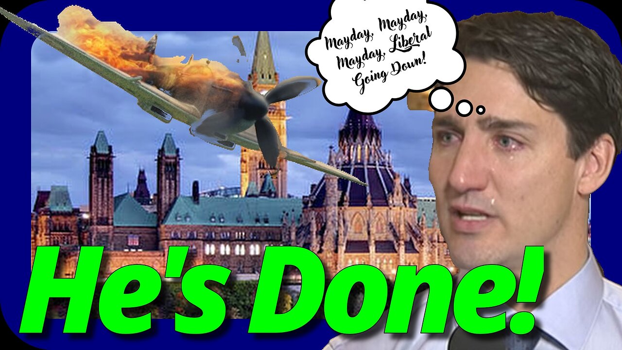 Down in Flames! Is This the END of the Liberal Government in Canada?