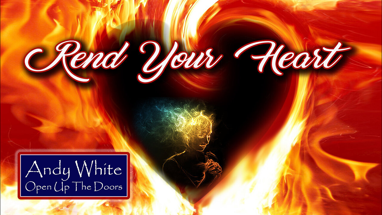 Andy White: Rend Your Heart