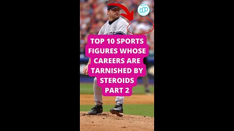 Top 10 Sports Figures Whose Careers are Tarnished by Steroids Part 2