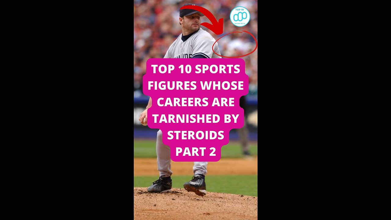 Top 10 Sports Figures Whose Careers are Tarnished by Steroids Part 2