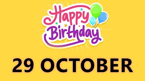 Happy Birthday to all who have Birthday on 29 October - Birthday Wish From Birthday Bash
