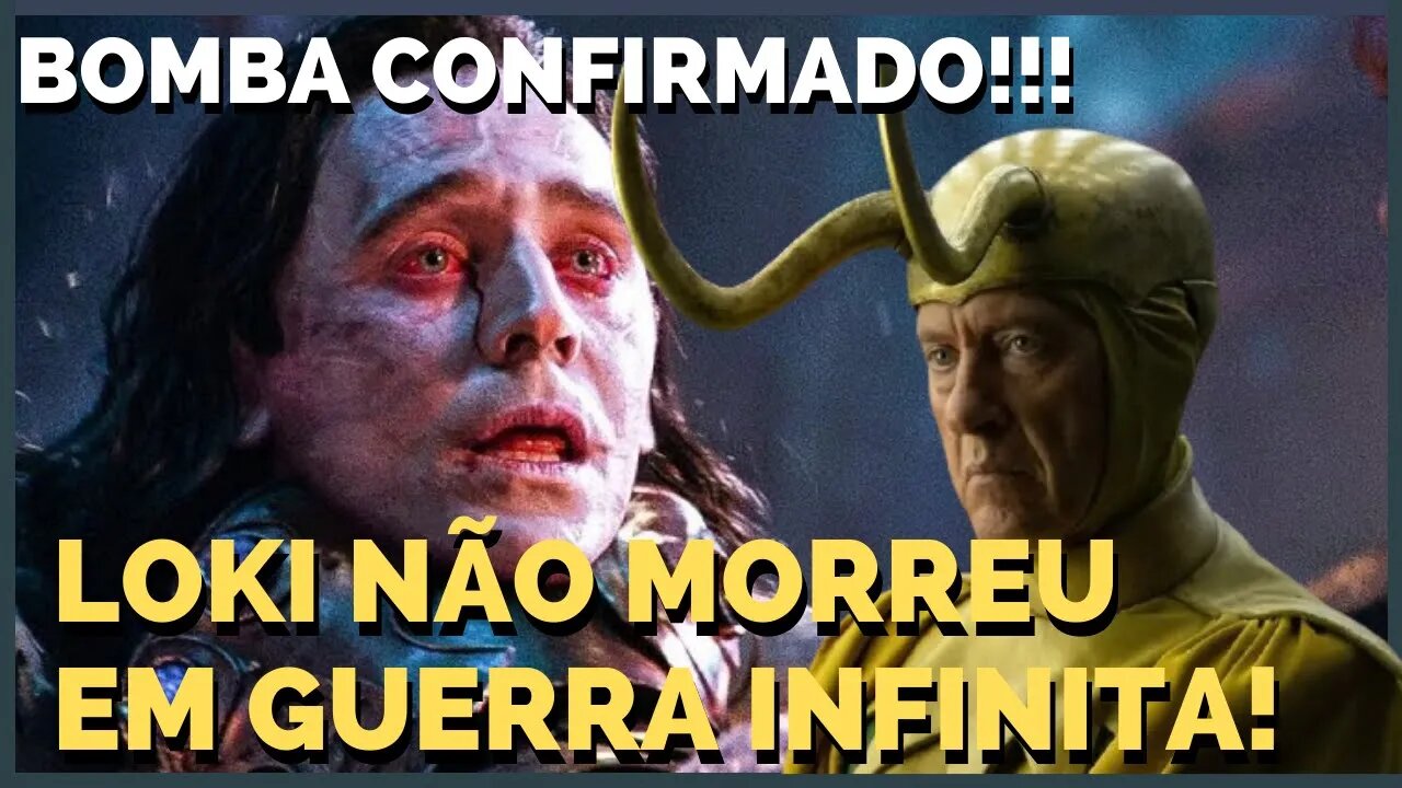 BOMBA!!! LOKI NÃO MORREU EM GUERRA INFINITA, ELE ENGANOU A TODOS!