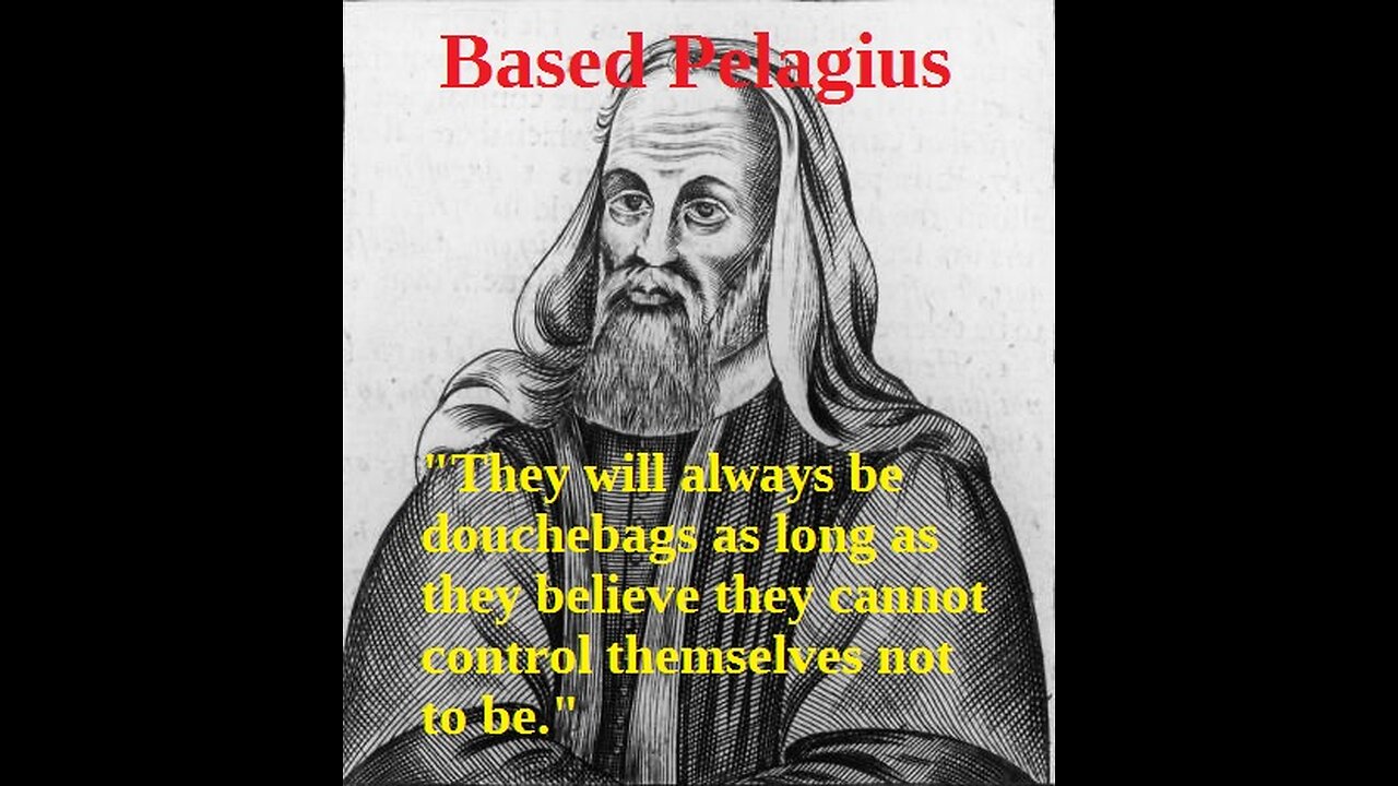 Based Pelagius