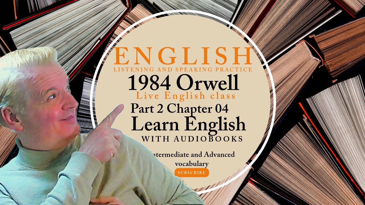 Learn English Audiobooks" 1984" Part 2 Chapter 4 George Orwell