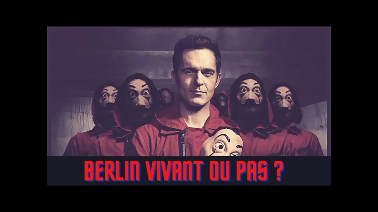 Dans la saison 5 de Casa de Papel Berlin Vivant ou Pas ?