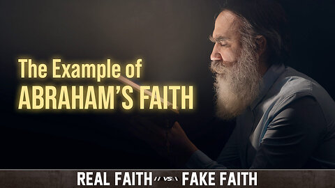 The Example of Abraham’s Faith