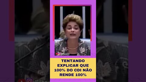 EXPLICANDO O CDI - 30% DE 25% OU 30 POR CENTO DE 30 PORCENTO - MEME DA DILMA - #Shorts