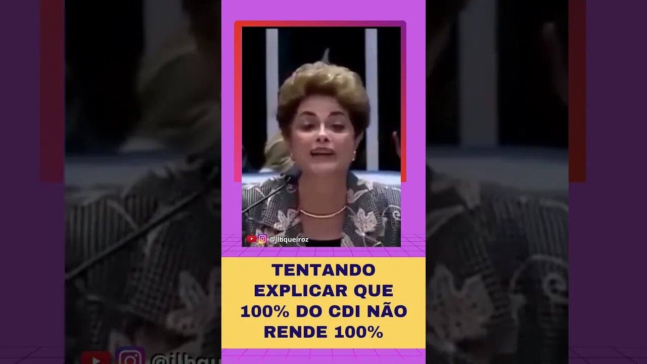 EXPLICANDO O CDI - 30% DE 25% OU 30 POR CENTO DE 30 PORCENTO - MEME DA DILMA - #Shorts