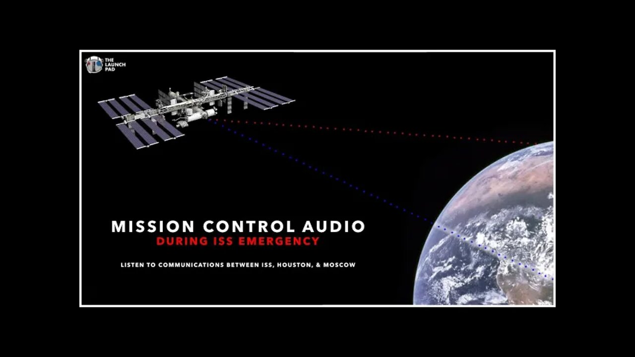 Listen To Mission Control During ISS Emergency