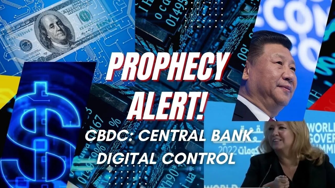Prophecy Alert | CBDC: Central Bank Digital Control