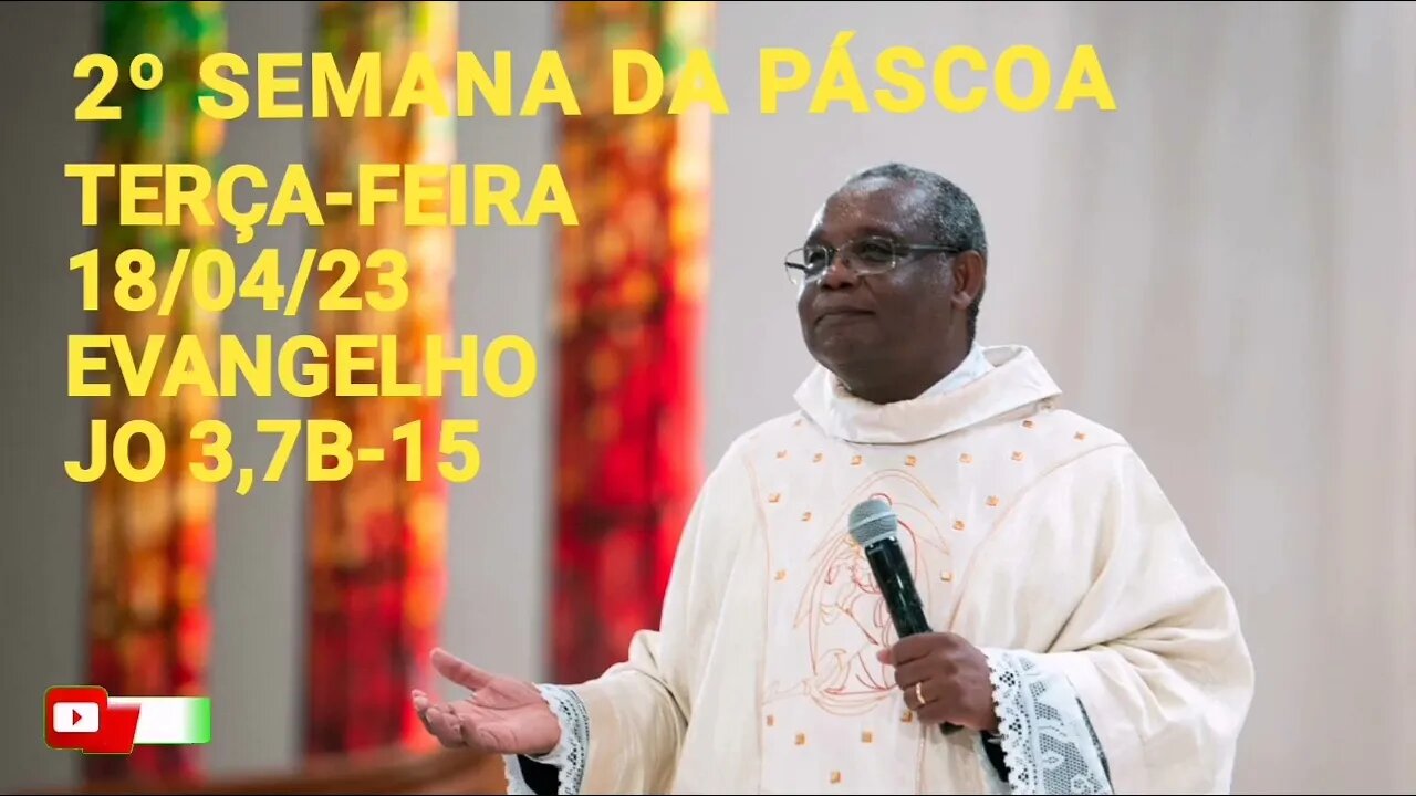 Homilia de Hoje | Padre José Augusto 18/04/23 | 2° Semana da Páscoa Terça-feira