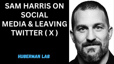 Sam Harris on Social Media & Leaving Twitter | Dr. Sam Harris & Dr. Andrew Huberman