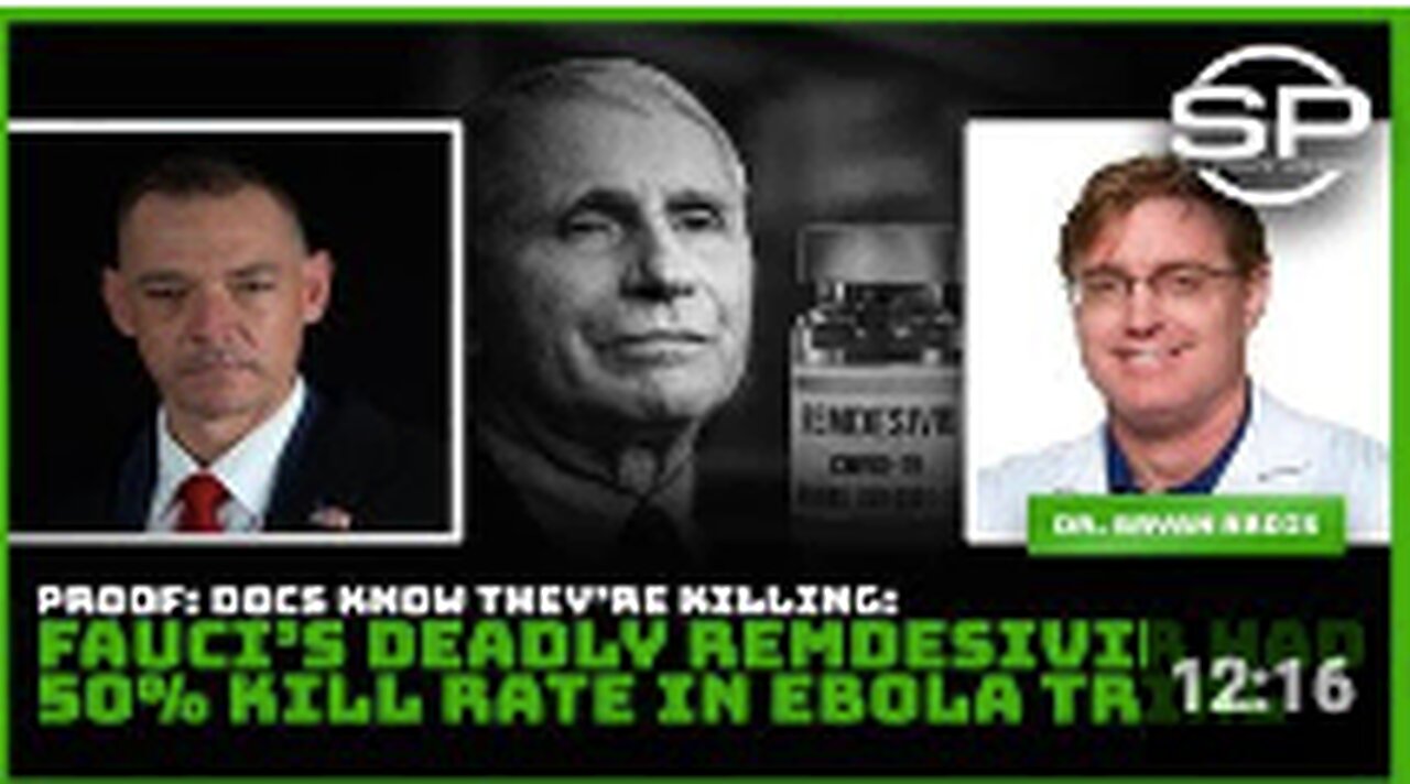 Proof: Docs Know They're Killing: Fauci's Deadly Remdesivir Had 50% Kill Rate in Ebola Trial