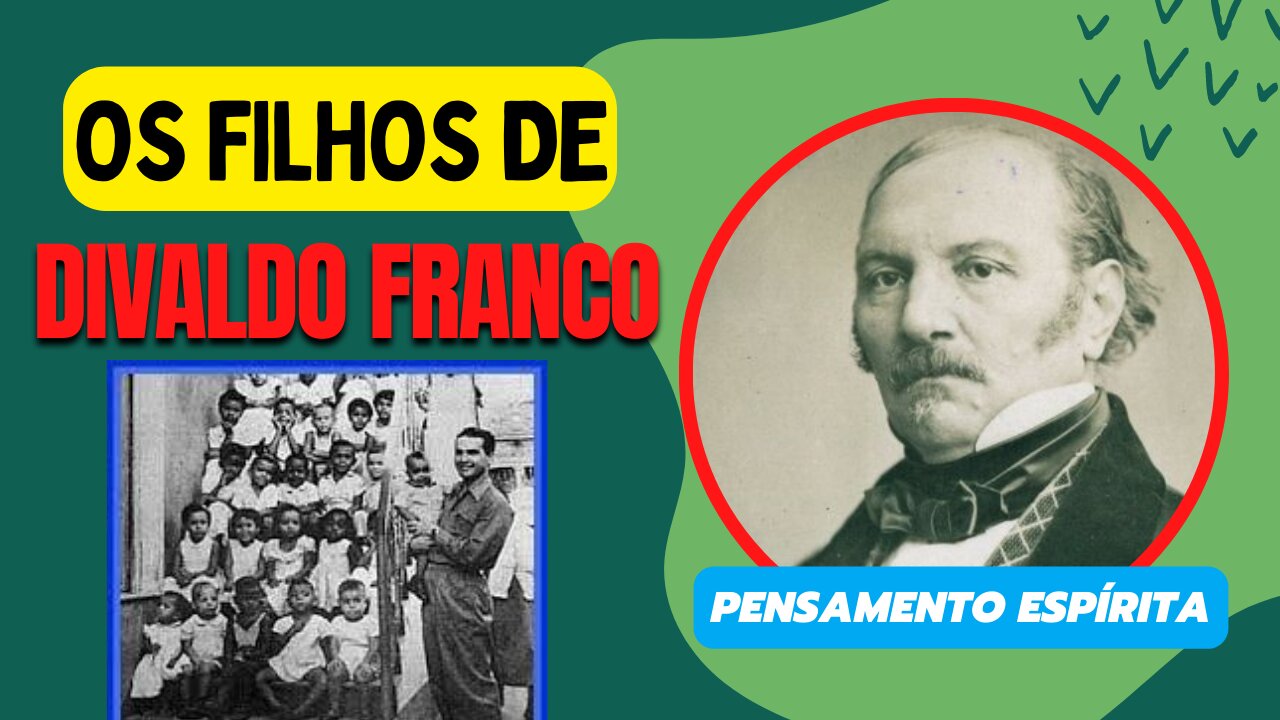 OS FILHOS DE DIVALDO FRANCO