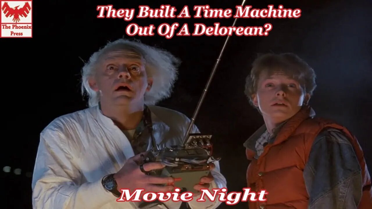 Tonight, We Go Back...TO THE FUTURE!-Movie Night (Restream)