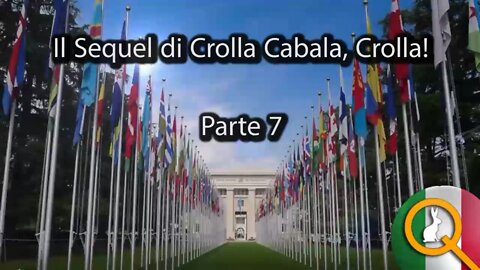 Crolla Cabala Sequel Parte 7: Crimini E Frodi Dell'Onu E Frontman