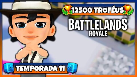 Battlelands Royale | 12500 Troféus na Temporada 11