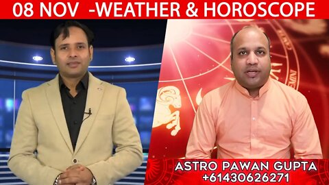 Weather Report & Horoscope - 08 NOVEMBER | VARUN TIWARI | ASTRO PAWAN