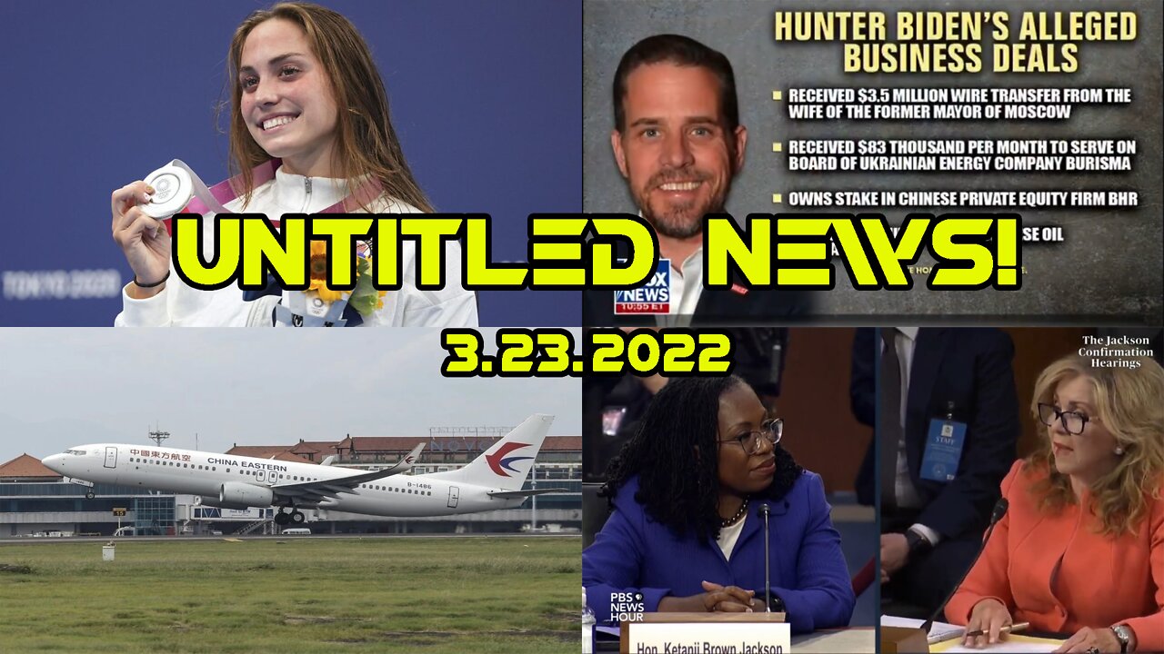 Ron DeSantis declares Emma Weyant Winner, Hunter End, China 737 Plane Crash, Sen. Marsha Blackburn accused Ketanji Brown Jackson