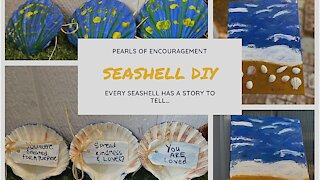 Seashell DIY: Pearls of Encouragement and Every Seashell Has a Story to Tell!