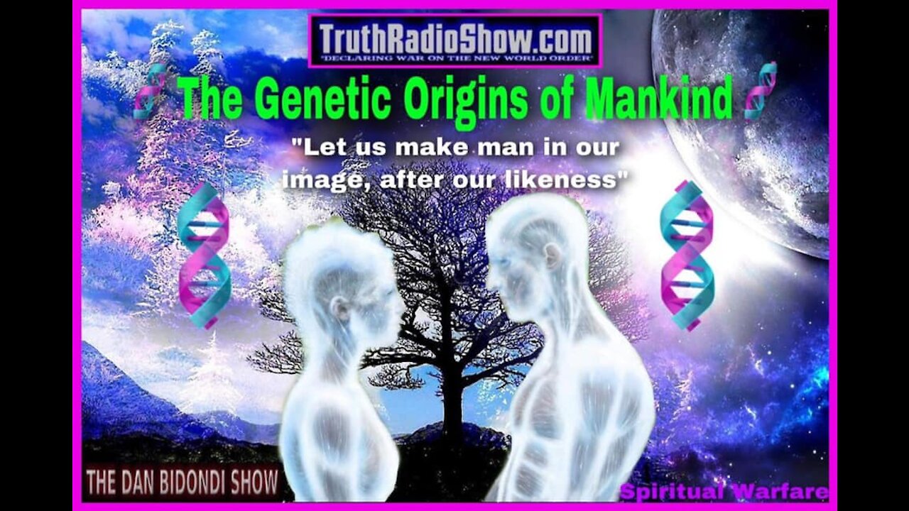 The Genetic Origins of Mankind - "Let Us Make Man In Our Own Image After Our Likeness"