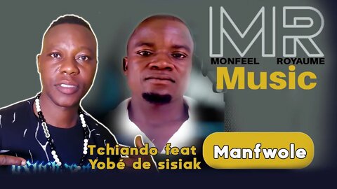 Dj Tchiando feat YOBE de sissiek