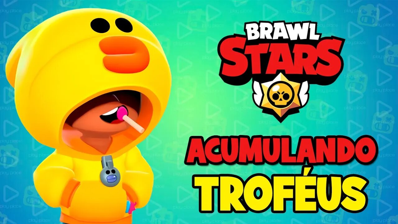 Brawl Stars - Acumulando troféus ao vivo