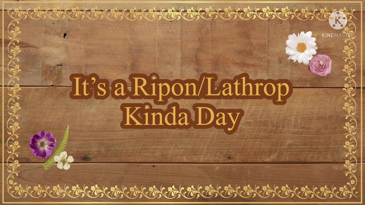 It's a Ripon/Lathrop Kinda Day