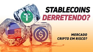 Mercado Cripto em risco com derretimento das STABLECOINS? 🔥