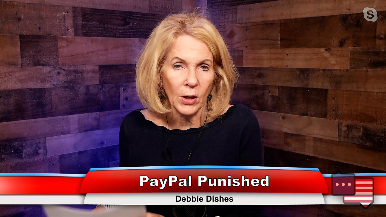 PayPal Punished | Debbie Dishes 10.10.22