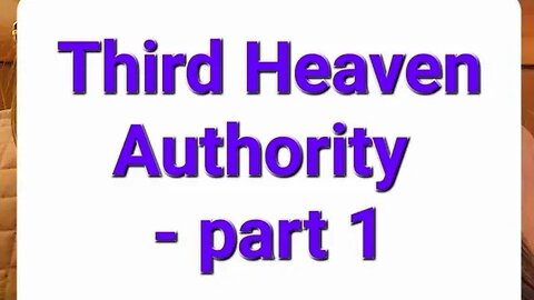 Third Heaven Authority - reading part of chapter 1💥