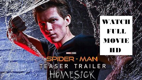 SPIDER-MAN- HOMESICK (2021)