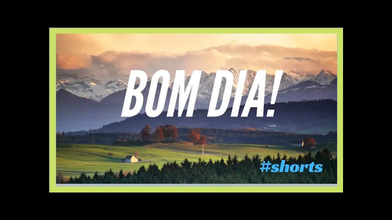BOM DIA!#shorts