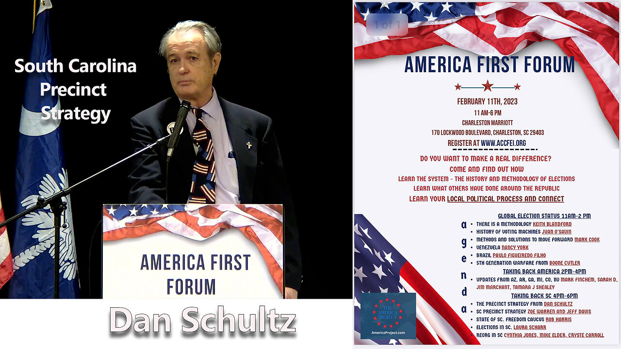 DAN SHULTZ - SC PRECINCT STRATEGY - AMERICA FIRST FORUM - CHARLESTON, SC - 2-11-23