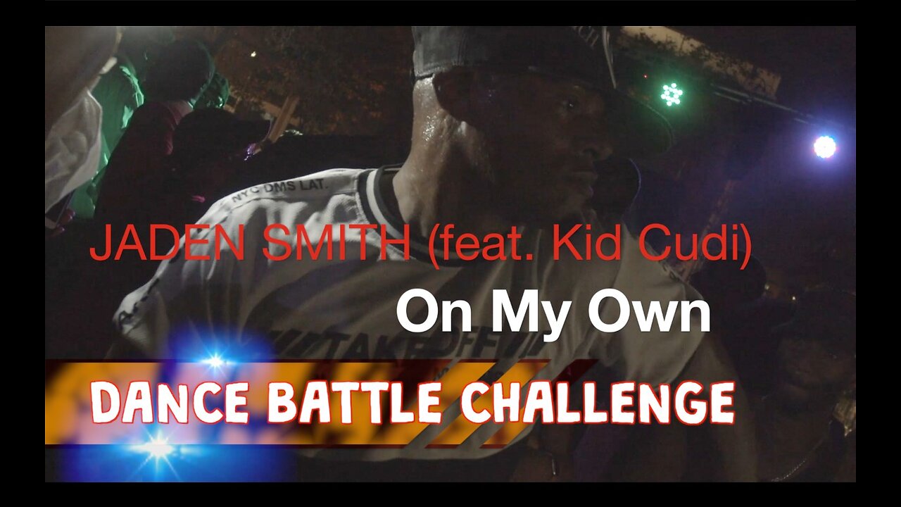 Jaden - On My Own (feat. Kid Cudi) DANCE BATTLE VIDEO 4K