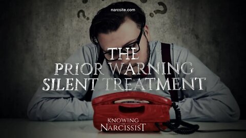 The Prior Warning Silent Treatment