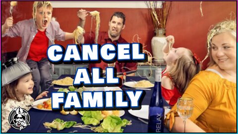 CANCEL ALL FAMILY - the Whole Tip Daily Re-Hash