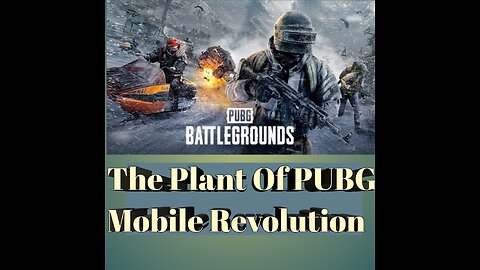 The Plant Of PUBG Mobile T