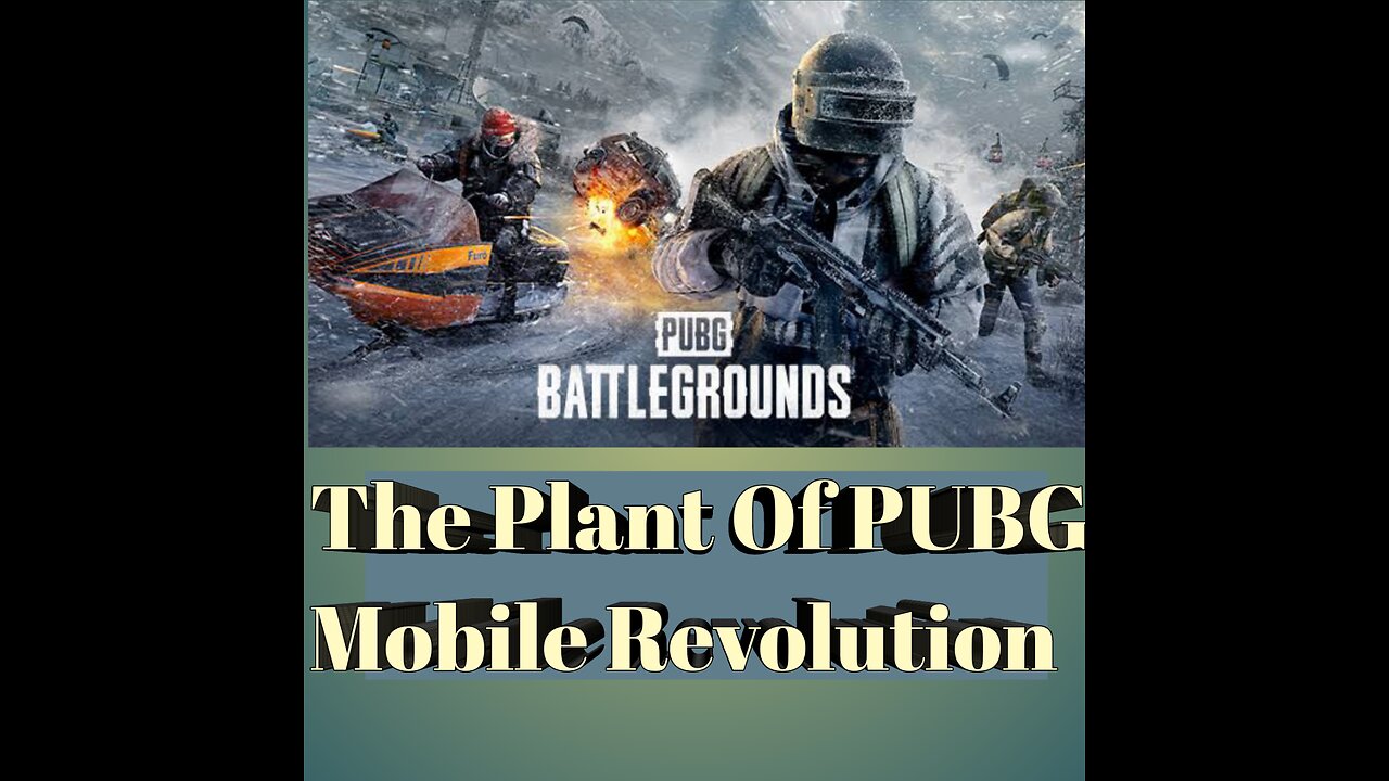 The Plant Of PUBG Mobile T