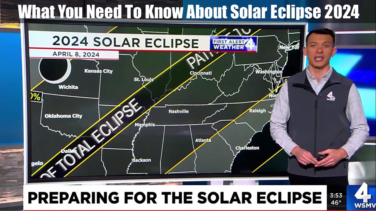 What You Need To Know About Solar Eclipse 2024