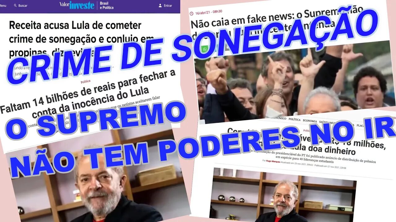 O STF É INCOMPETENTE EM AÇÃO DE SONEGADOR CONTRA LULALAU 9 DEDOS.