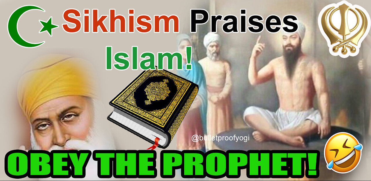 Islam & Muhammed Praised In Sikhism LMAO!