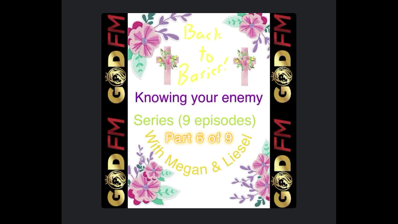 BACK TO BASICS. KNOWING YOUR ENEMY PART 6 OF 9 WITH MEGAN & LIESEL. 8.4.24