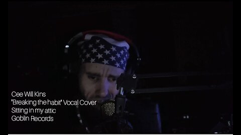 Cyraxx aka Shadowblade YouTube 04-09-24 Breaking the habit vocal cover