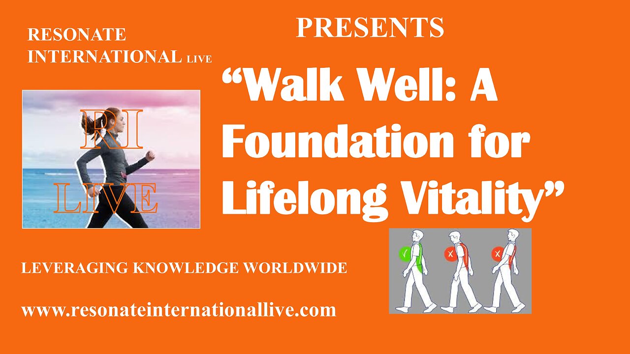 “Walk Well: A Foundation for Lifelong Vitality”