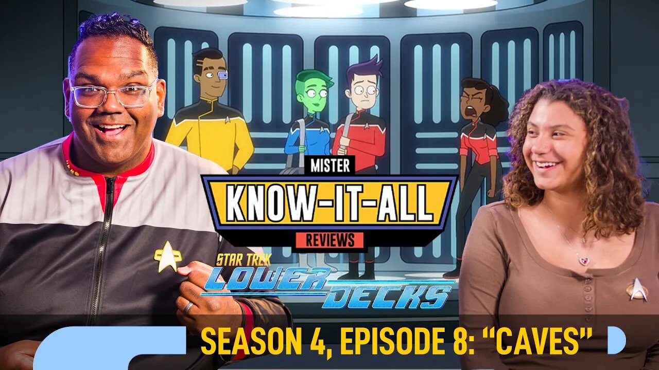 Star Trek Lower Decks S4 E8 'Caves' Recap & Review | Mr. Know-It-All and Baby Know-It-All